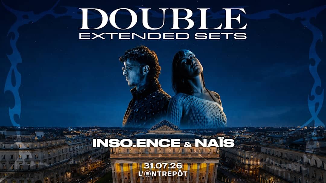 Double Extended Sets : Inso.ence & Naïs