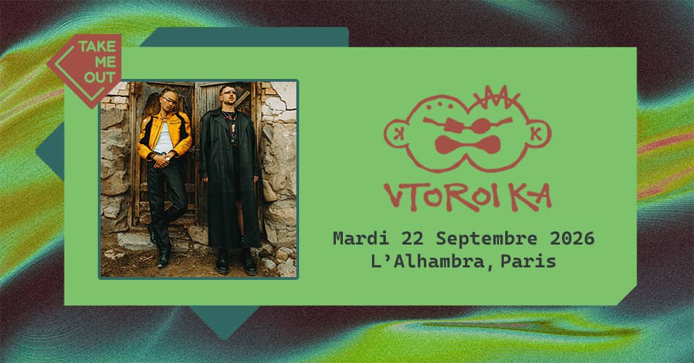 Take Me Out : Vtoroi Ka en concert à Paris !